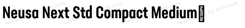Neusa Next Std Compact Medium字体转换